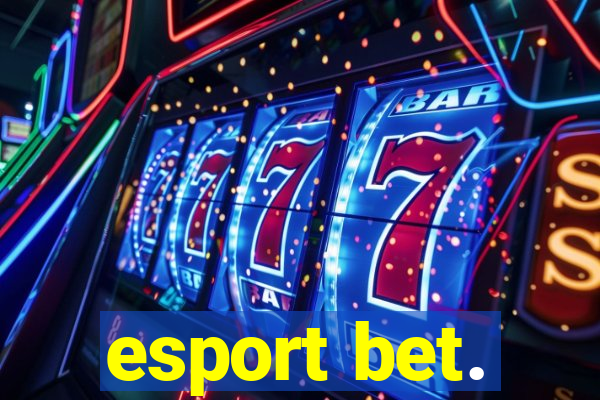 esport bet.